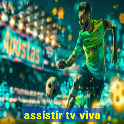 assistir tv viva